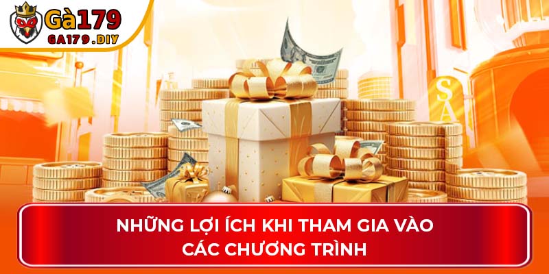 Những lợi ích khi tham gia vào các chương trình